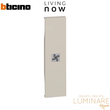 tipka za prekidac oznaka ventilator 1m-pijesak-bticino living now-luminare rasvjeta